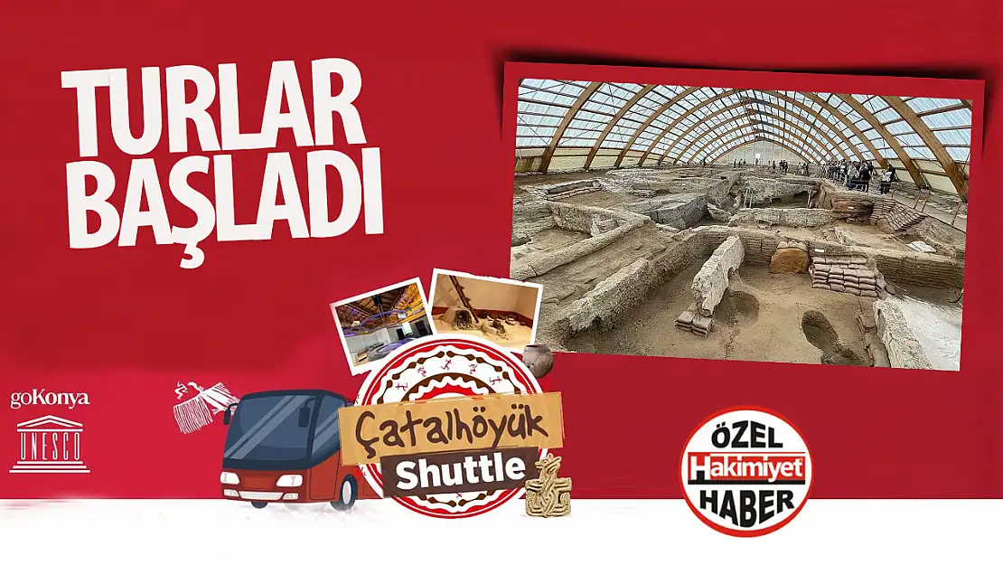 Çatalhöyük'e Turlar Başladı