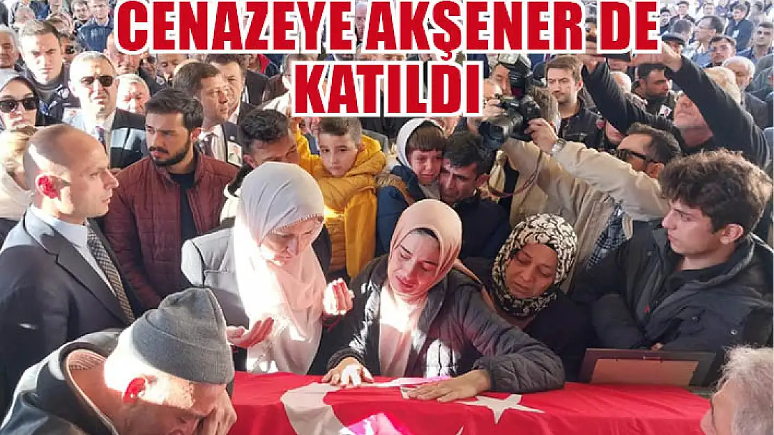 Cenazeye Akşener de katıldı