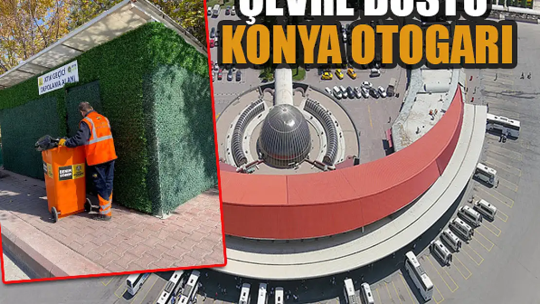 Çevre Dostu Konya Otogarı