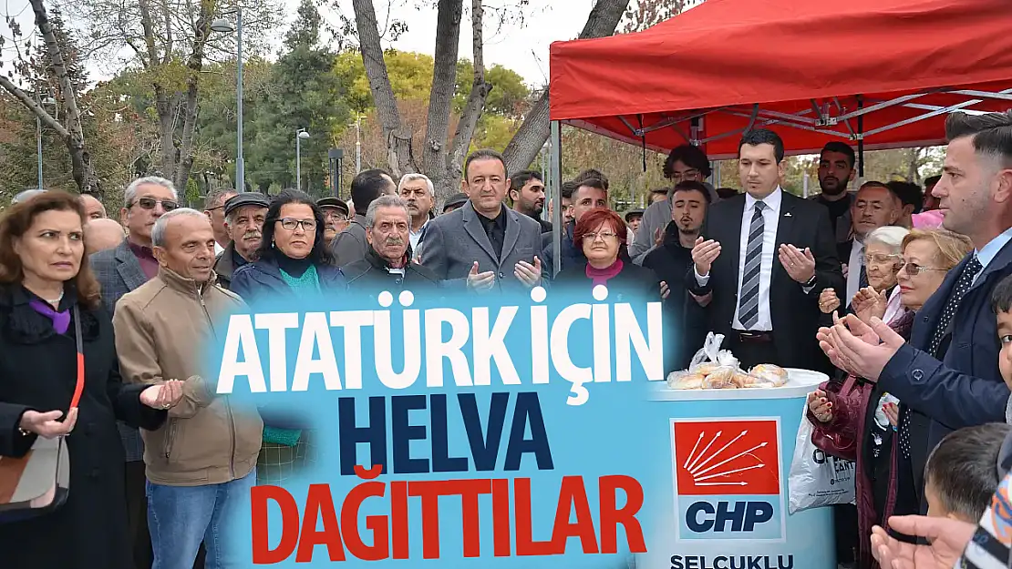 CHP Selçuklu, 10 Kasım'da vatandaşa helva ikramında bulundu