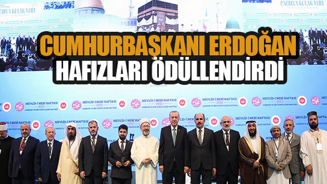 Cumhurbaşkanı Erdoğan hafızları ödüllendirdi