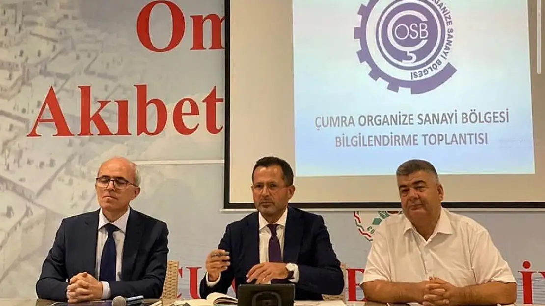 Çumra OSB 12 bin kişiye istihdam sağlayacak