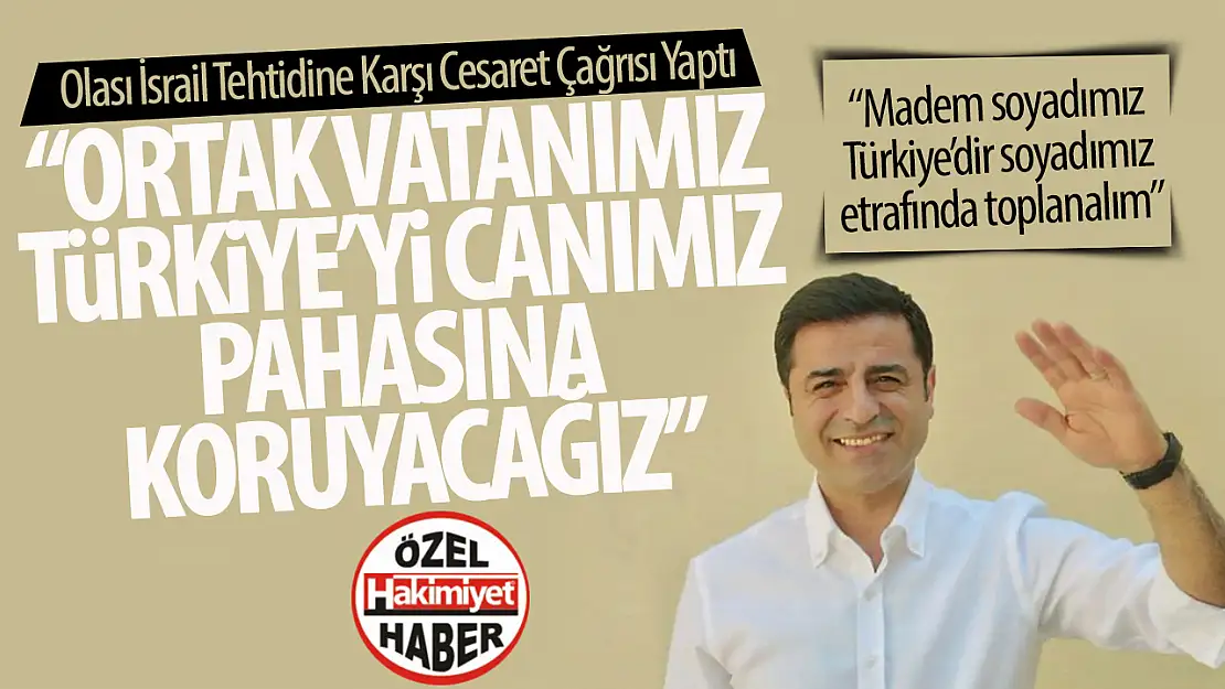 Demirtaş'tan Birlik ve Barış Çağrısı: '86 Milyonluk Halk Ordusuna Dönüşeceğiz'