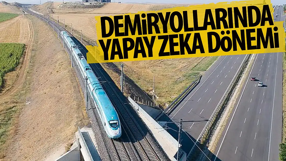 Demiryollarında yapay zeka dönemi