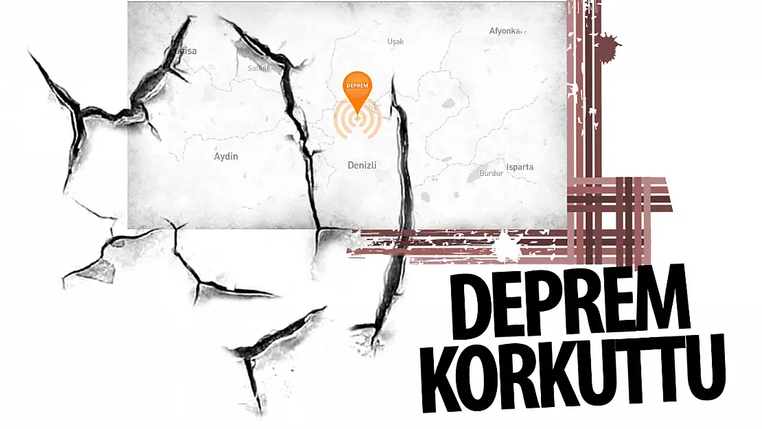 Denizli'de korkutan deprem!