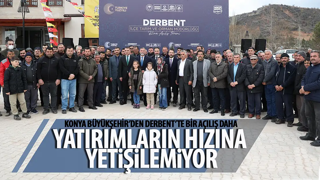 Derbent'e Yeni Tarım ve Orman Müdürlüğü Binası Açıldı