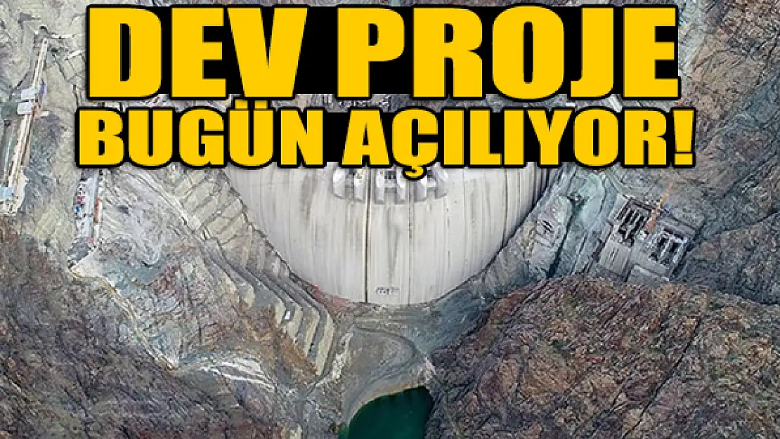 Dev proje bugün açılıyor!