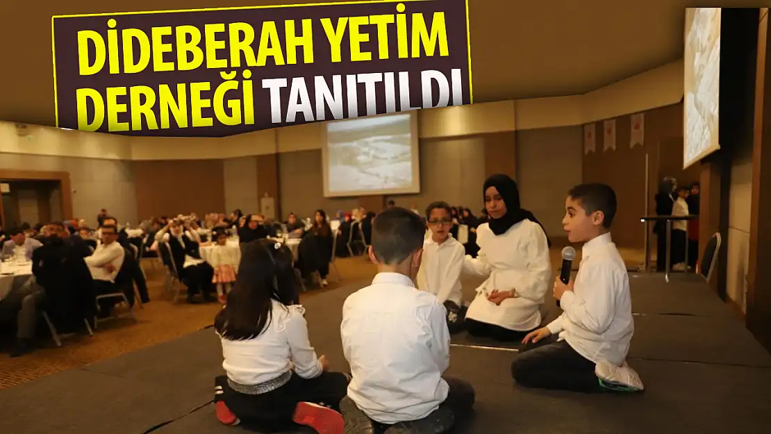 Dideberah yetim  Derneği tanıtıldı