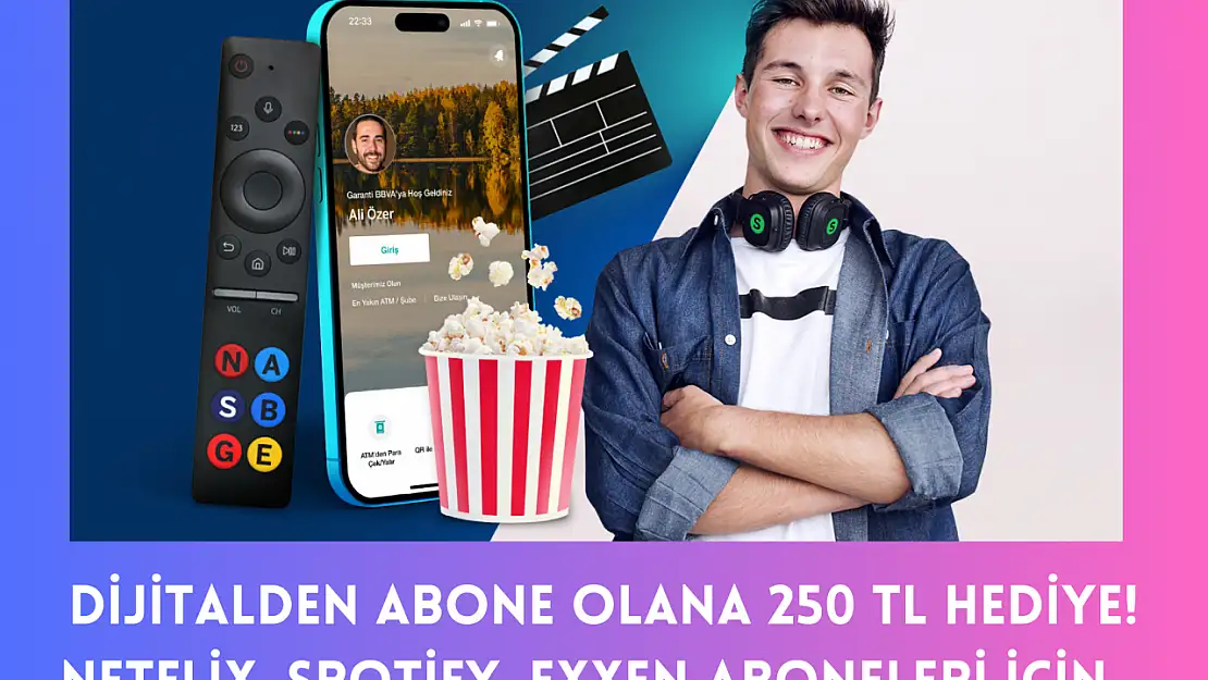 Dijitalden Abone Olana 250 TL Hediye! Netflix, Spotify, Exxen Aboneleri için