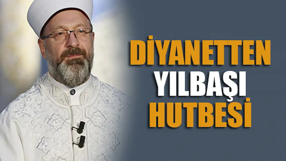 Diyanetten Yılbaşı Hutbesi