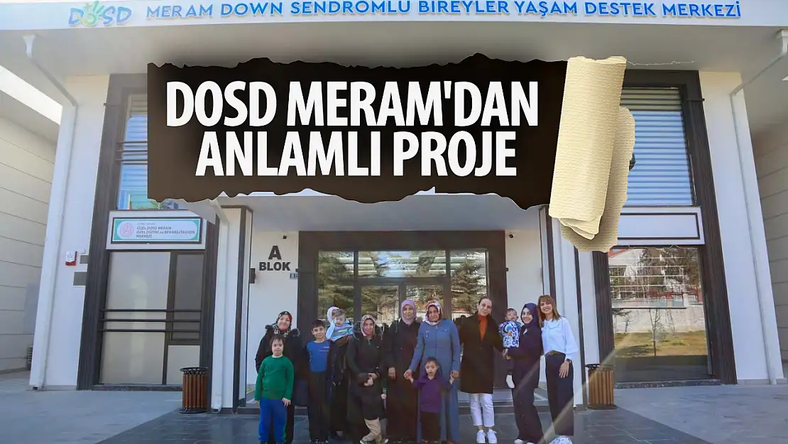 DOSD Meram'dan anlamlı proje