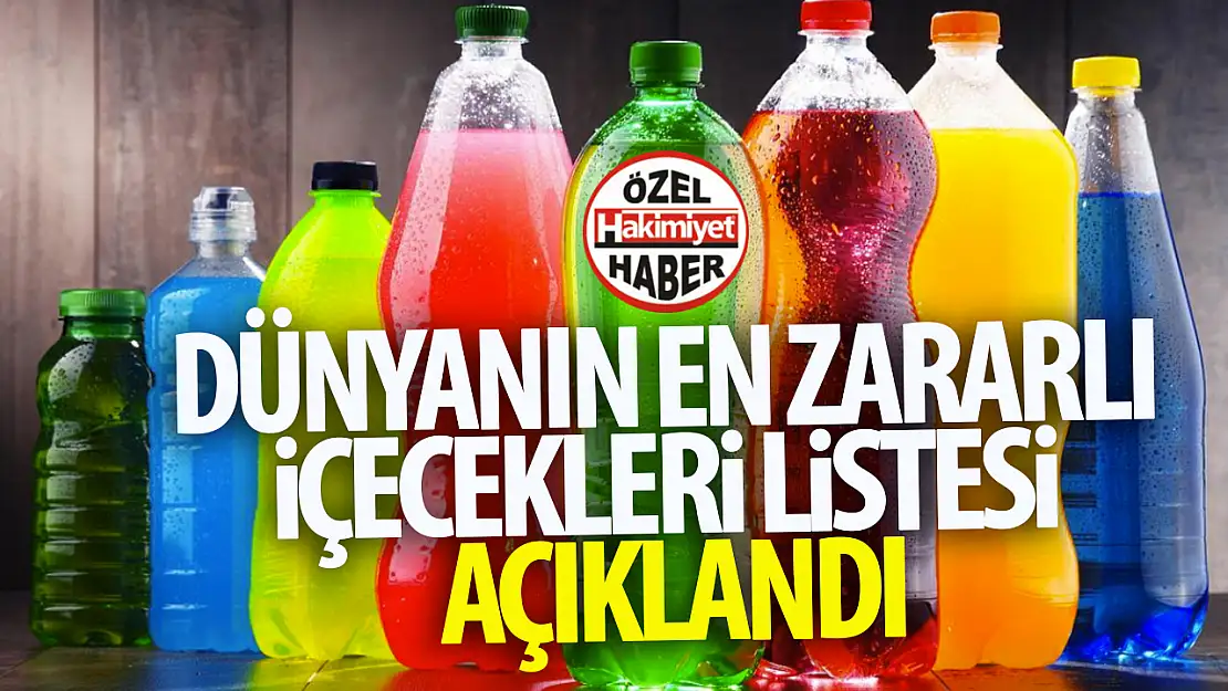 Dünyanın en zararlı içecekleri listesi açıklandı!