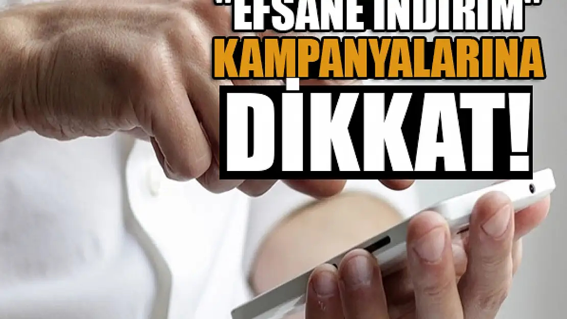 'Efsane indirim' kampanyalarına dikkat! KVKK uyardı