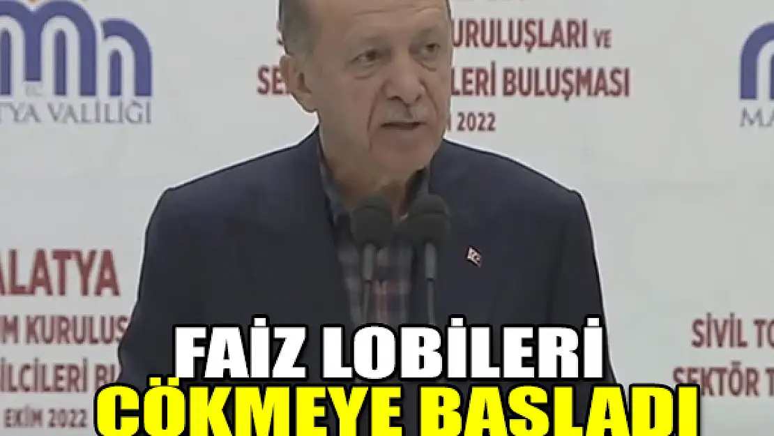 Erdoğan: Faiz lobileri çökmeye başladı