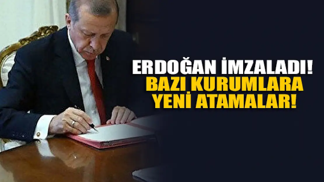 Erdoğan imzaladı! Atama kararları resmi gazetede