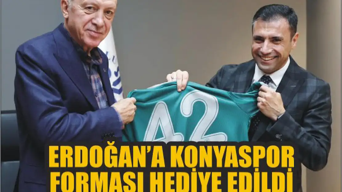 Erdoğan'a Konyaspor forması hediye edildi