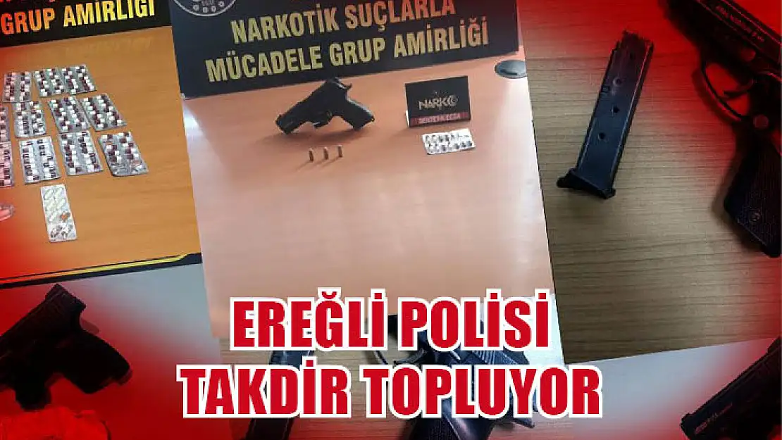 Ereğli Polisi Takdir Topluyor