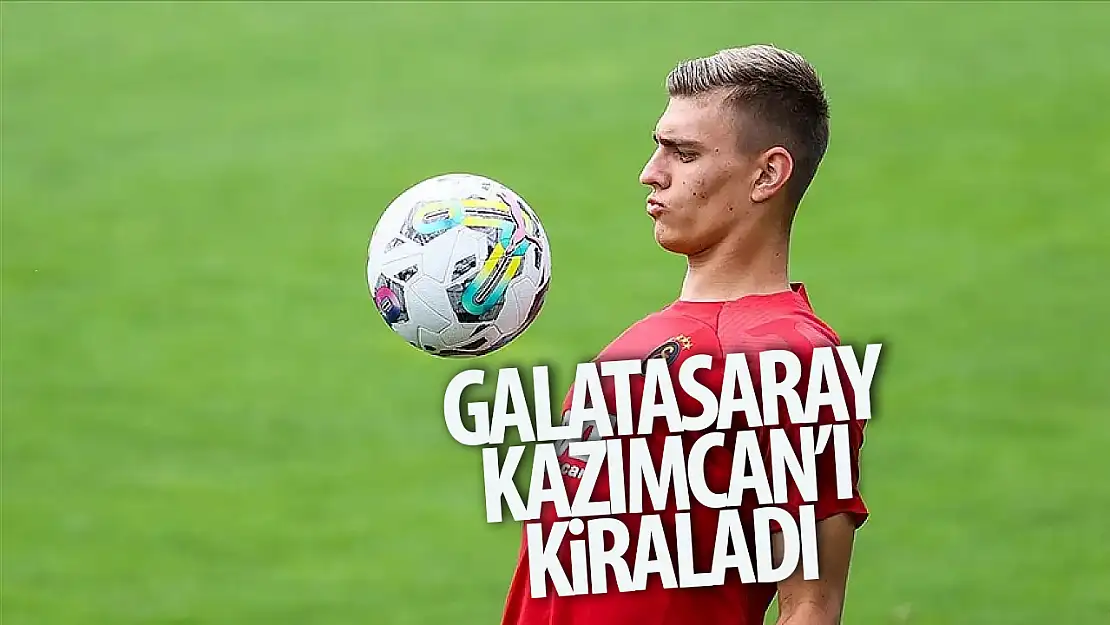 Galatasaray Kazımcan Karataş'ı kiraladı