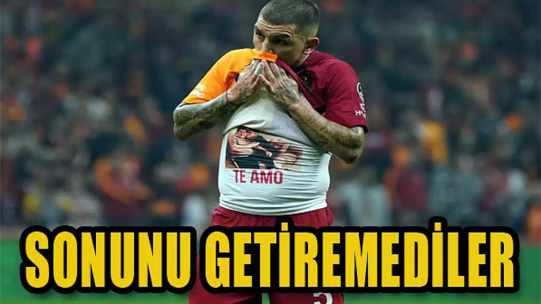 Galatasaray sonunu getiremedi...