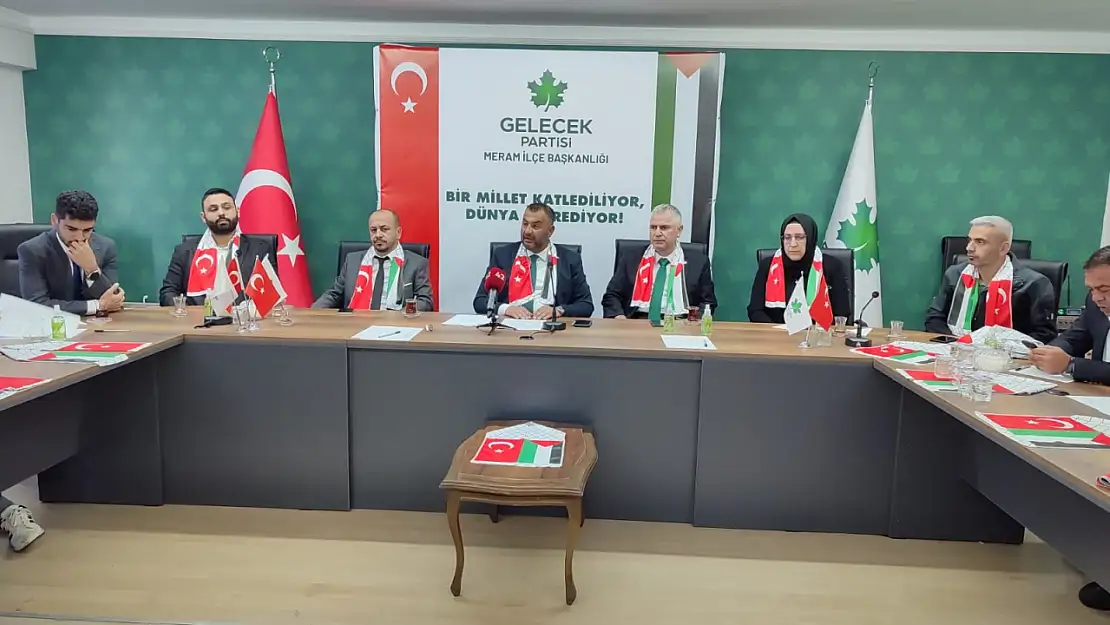 Gelecek Partisi Meram İlçe Teşkilatı'ndan İsrail'e tepki!