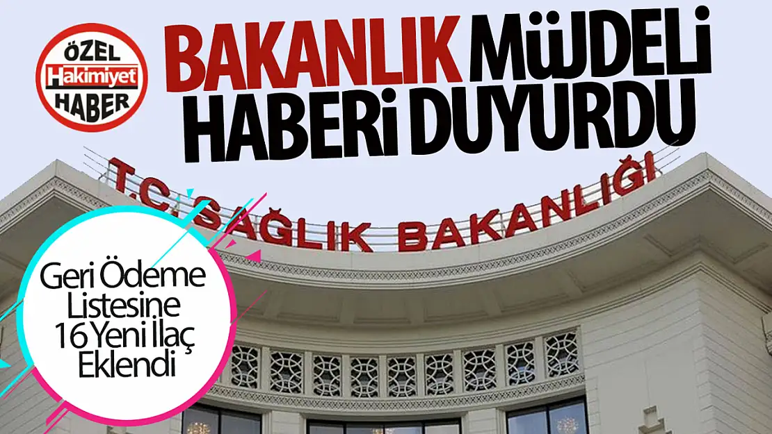 Geri Ödeme Listesine 16 Yeni İlaç Eklendi
