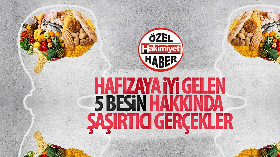 Hafızayı güçlendiren 5 besin hakkında şaşırtıcı gerçekler