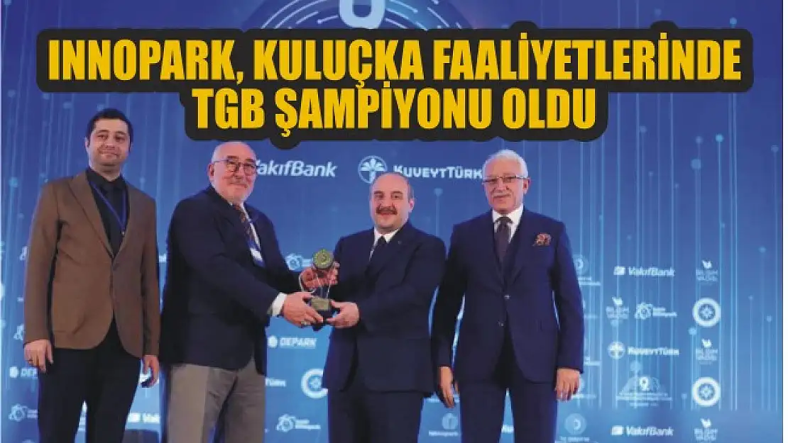 Innopark, kuluçka faaliyetlerinde TGB şampiyonu oldu