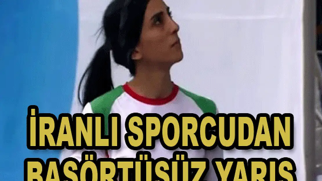 İranlı sporcudan başörtüsüz yarış