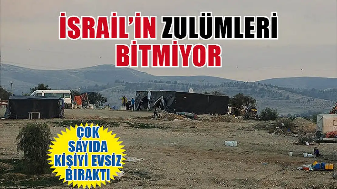 İsrail'in zulümleri bitmiyor