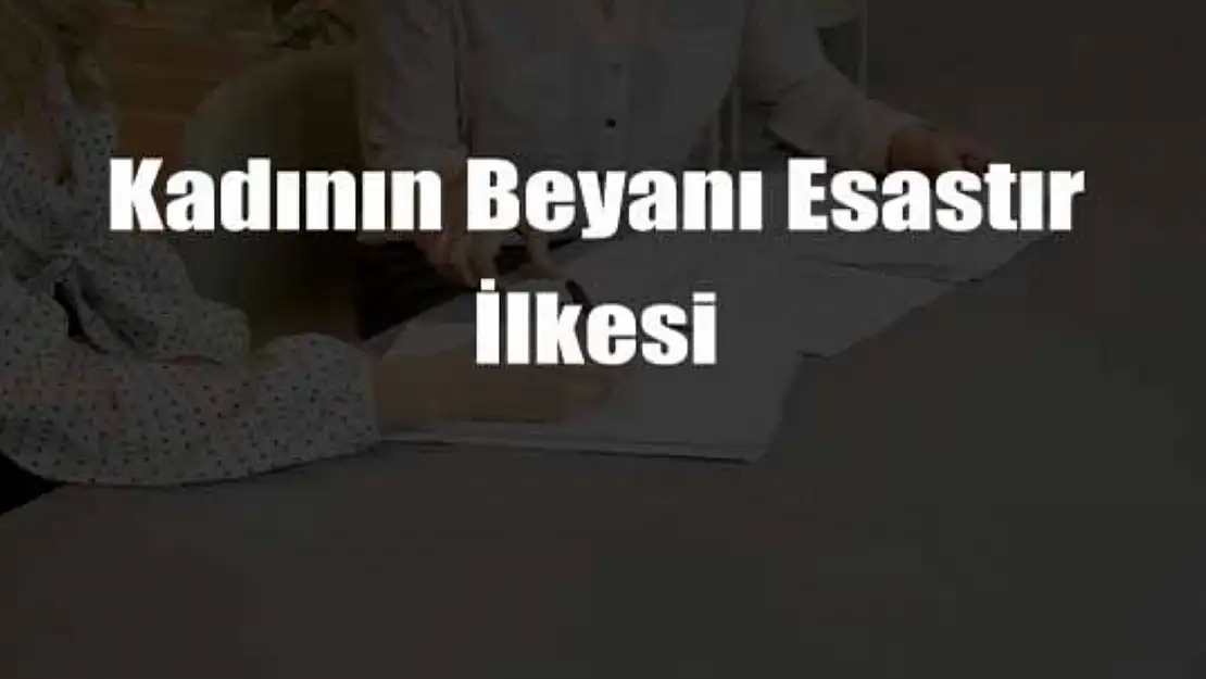 KADININ BEYANI ESASTIR İFTİRA MI? Ayağa kalktılar.. 6284 Kadının beyanı esastır mı kanıttır mı? 