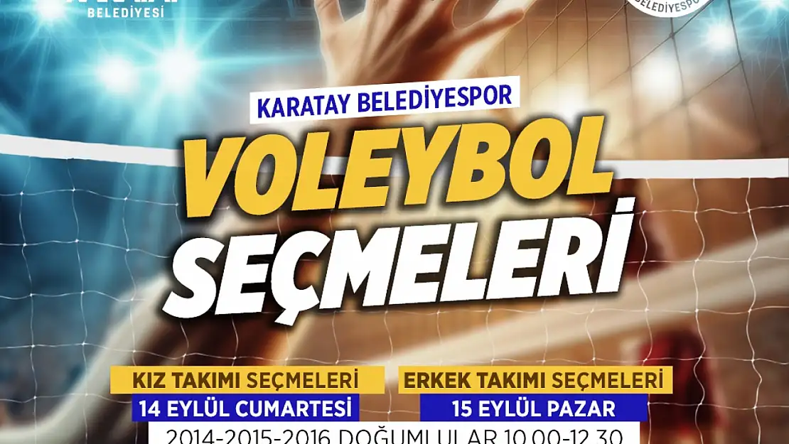 Karatay belediyespor voleybolda yeni yıldızlarını arıyor