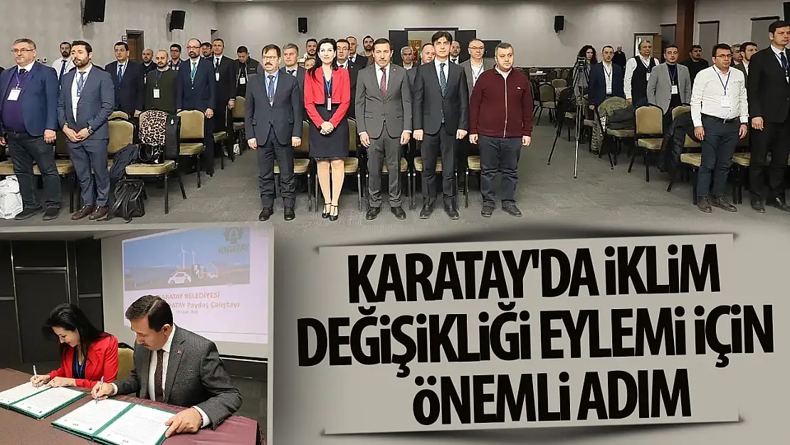 Karatay'da iklim değişikliği eylemi için önemli bir adım atıldı