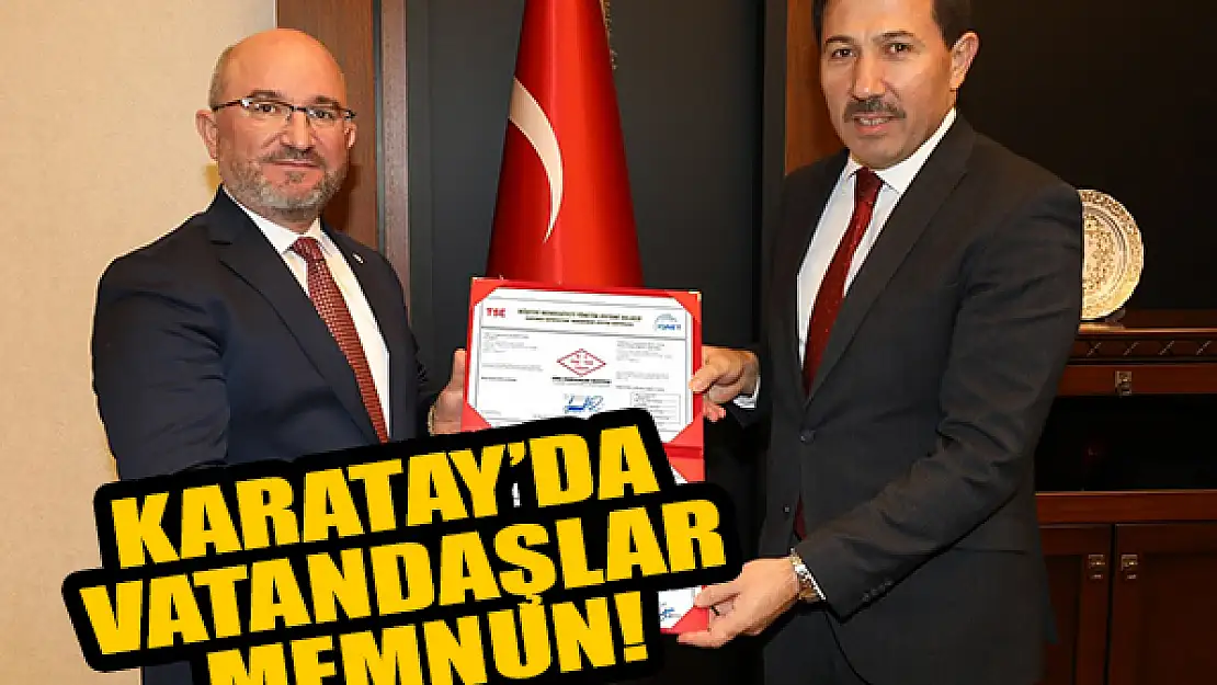 Karatay'da vatandaşlar memnun!