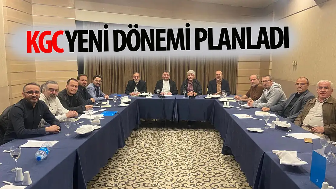 KGC'de yeni dönem planlandı!