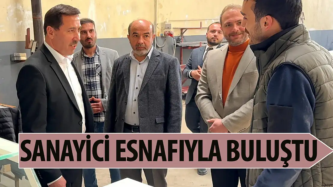 Kılca, Atiker 1 ve 2 sanayi sitesi esnafıyla buluştu