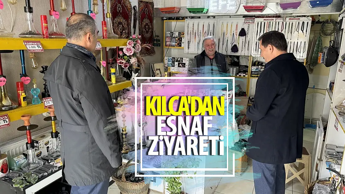 Kılca'dan esnaf ziyareti