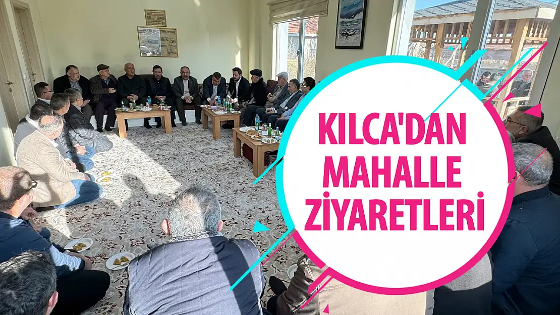 Kılca'dan mahalle ziyaretleri