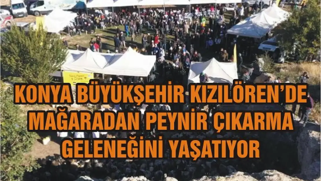 Kızılören'de mağaradan peynir çıkarma geleneğini yaşatıyor