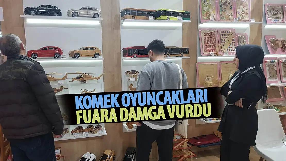 KOMEK oyuncakları fuara damga vurdu