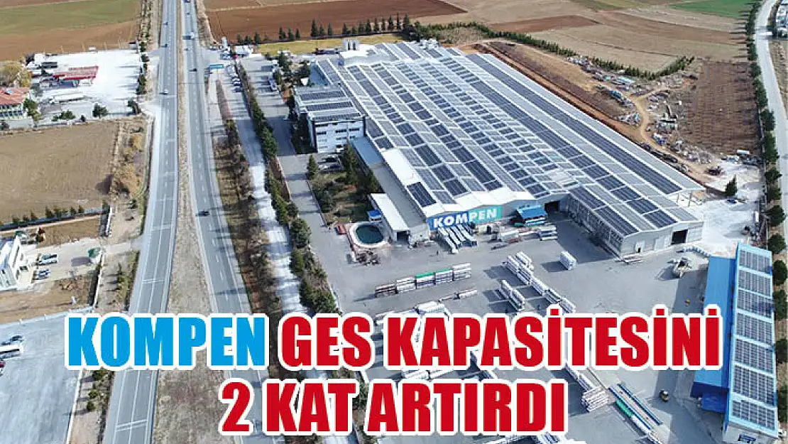 KOMPEN GES kapasitesini 2 kat artırdı