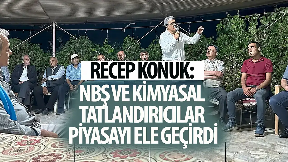 Konuk: bugün NBŞ ve kimyasal tatlandırıcılar piyasayı ele geçirdi