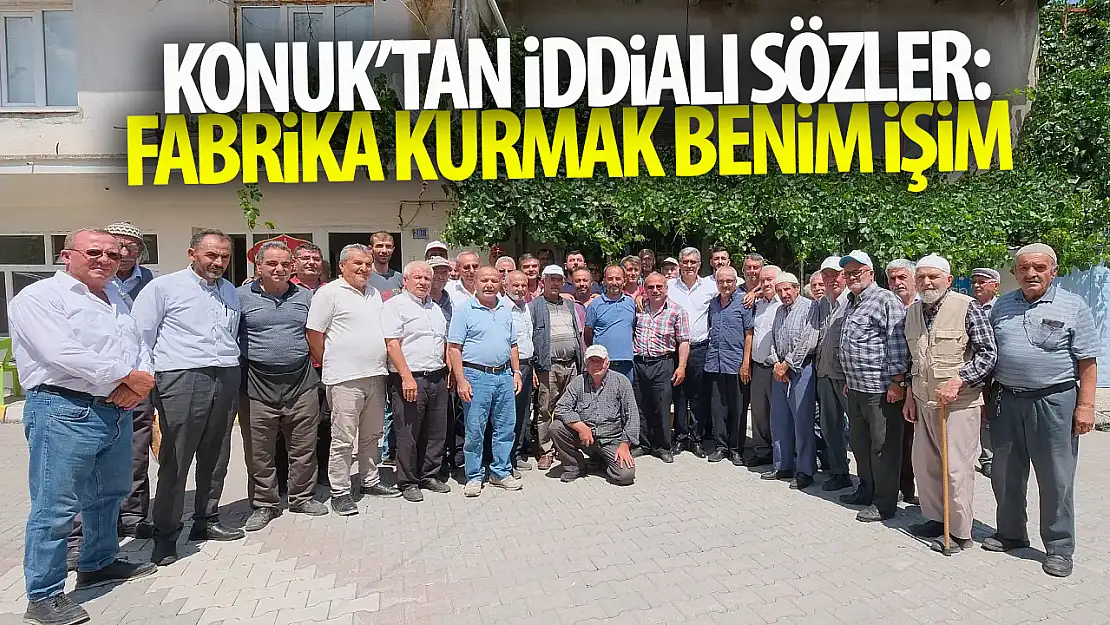 Konuk: Fabrika kurmak benim işim