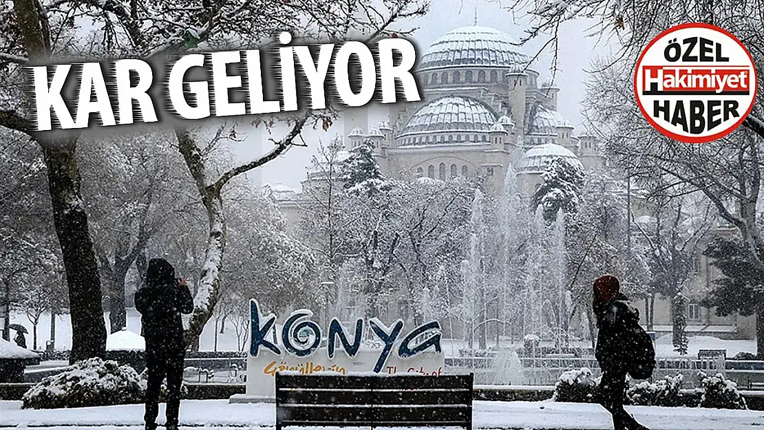 Konya AKOM uyardı: O gün kar yağışı var!