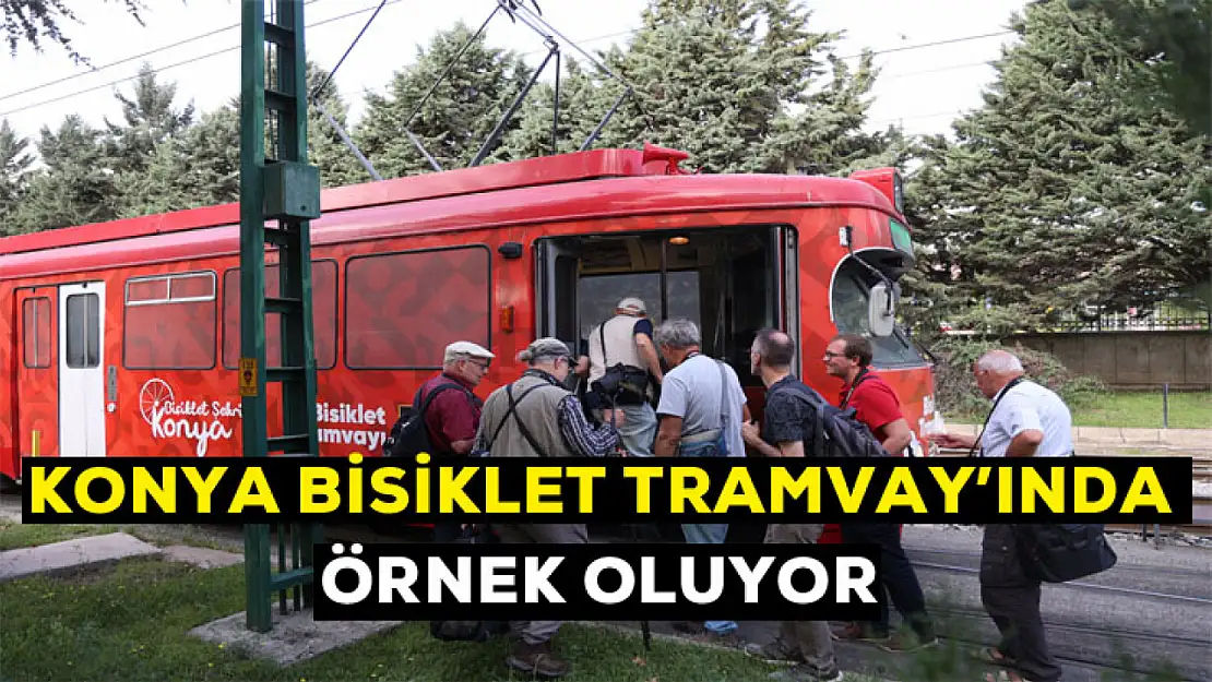 Konya bisiklet tramvayında örnek oluyor