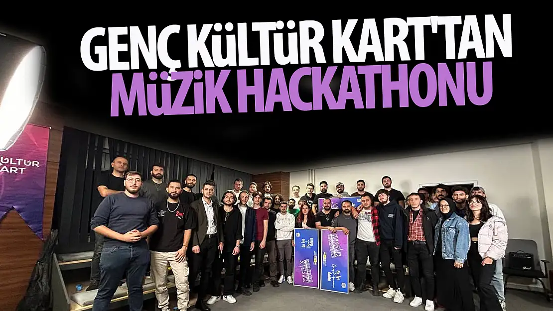 Konya Büyükşehir Belediyesi Genç Kültür Kart'tan Müzik Hackathonu