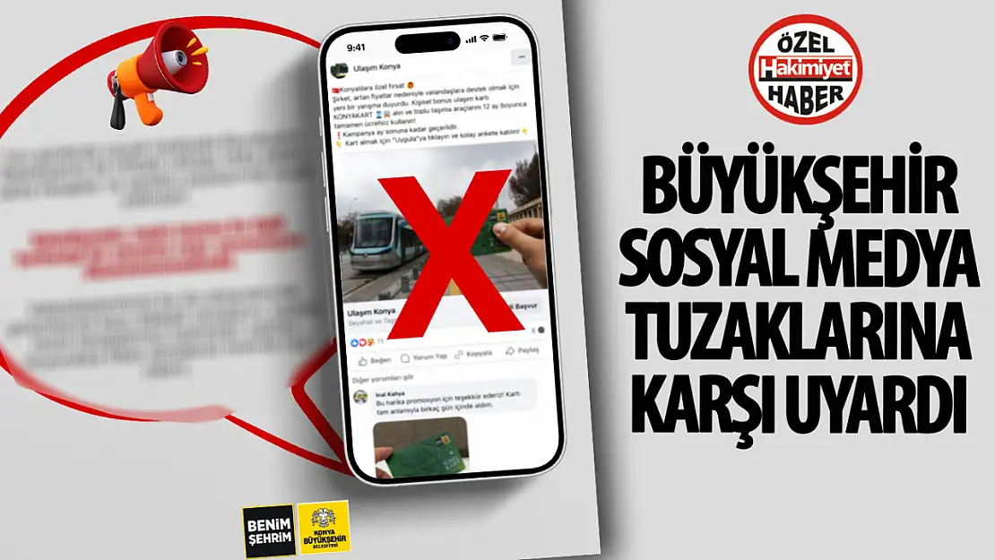 Konya Büyükşehir Belediyesi'nden Sahte Hesap Uyarısı