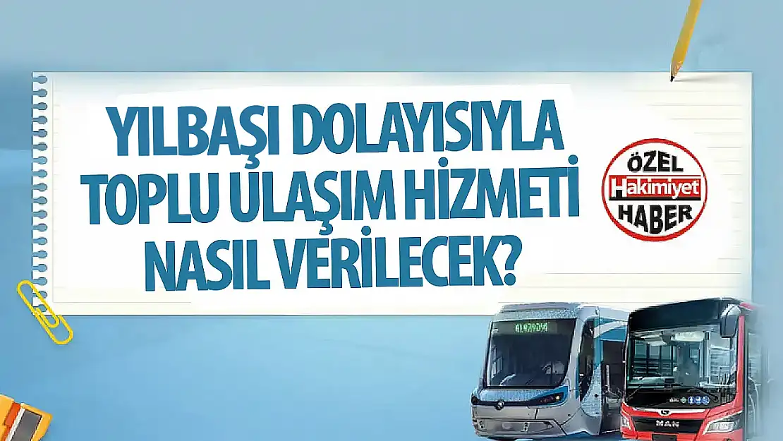 Konya Büyükşehir Belediyesi'nden 1 Ocak İçin Toplu Ulaşım Duyurusu