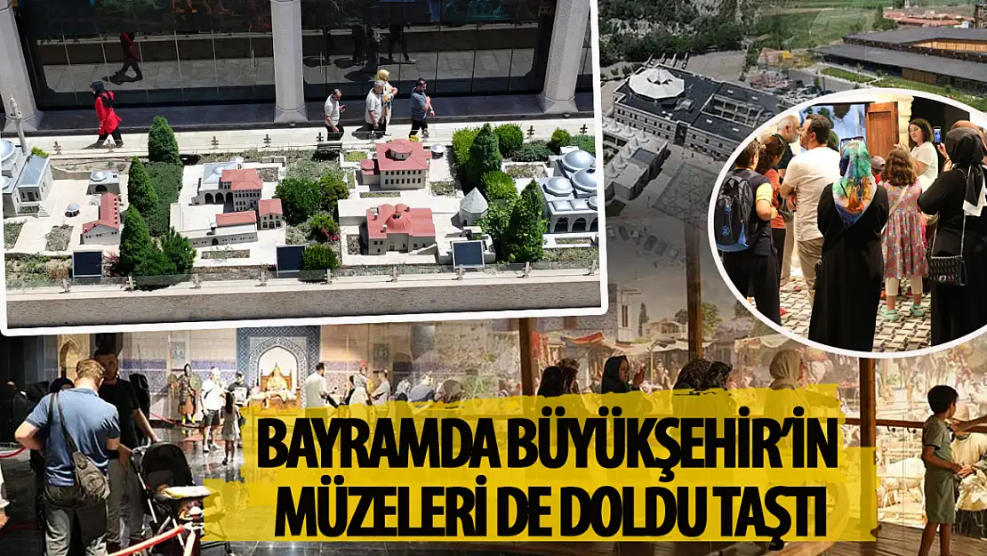 Konya Büyükşehir Belediyesi'ne Ait Müzeler Bayram Tatilinde Ziyaretçi Akınına Uğradı