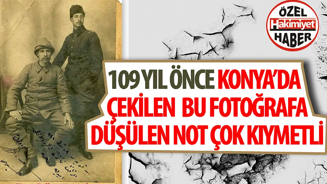 Konya'da 1915 Yılından Yansıyan Milli Mücadele Ruhu: İki Asker Kardeşin Annesine Gönderdikleri Fotoğrafın Dokunaklı Hikayesi