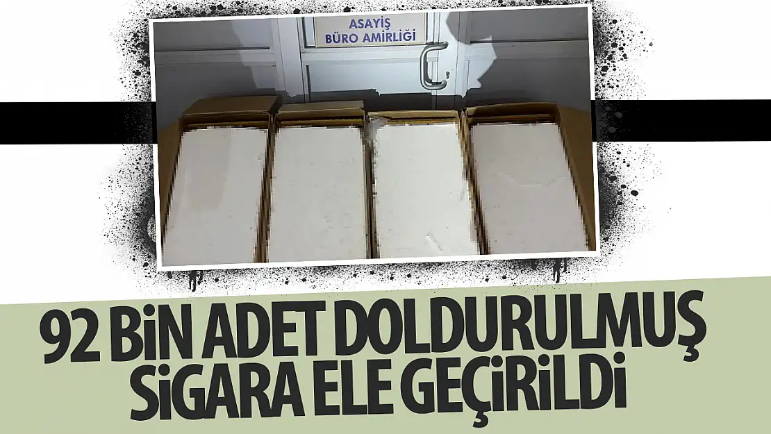 Konya'da 92 bin adet doldurulmuş sigara ele geçirildi